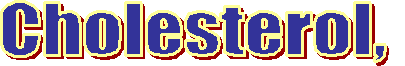 Cholesterol, 